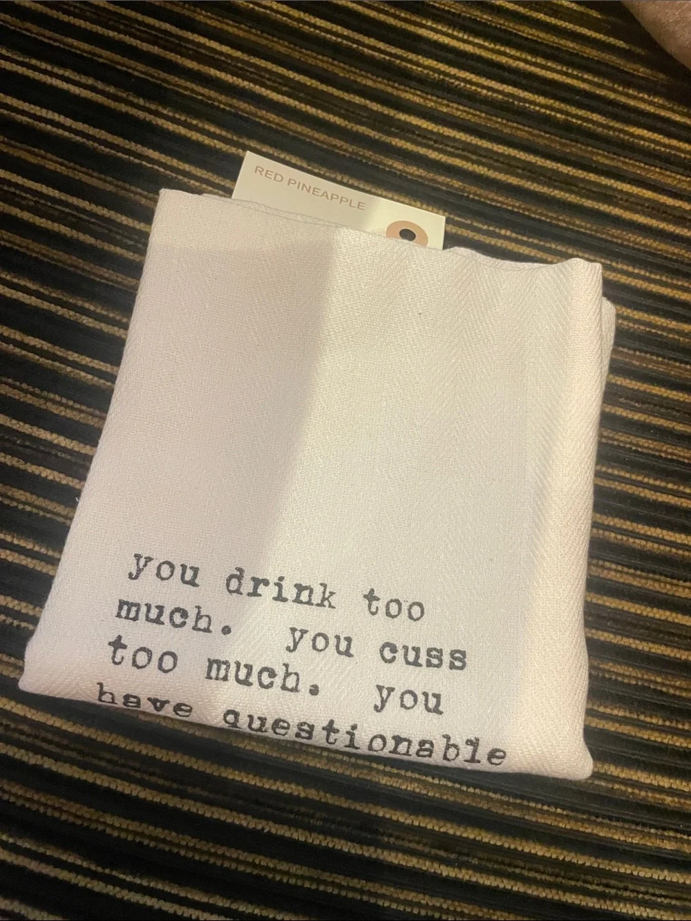 White Printed Cotton Tea Towel - Humorous Friend Quote